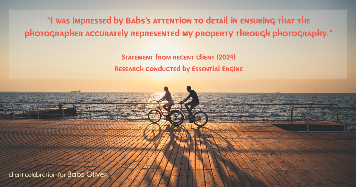 Testimonial for real estate agent Babs Oliver in Centennial, CO: "I was impressed by Babs's attention to detail in ensuring that the photographer accurately represented my property through photography."