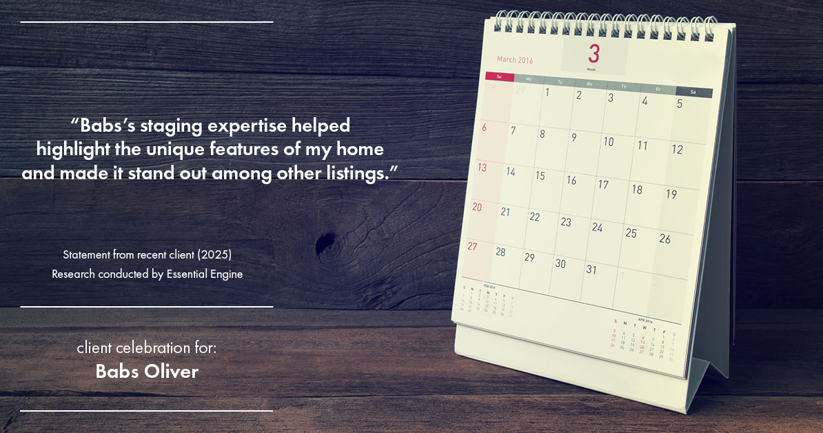 Testimonial for real estate agent Babs Oliver in Centennial, CO: "Babs's staging expertise helped highlight the unique features of my home and made it stand out among other listings."
