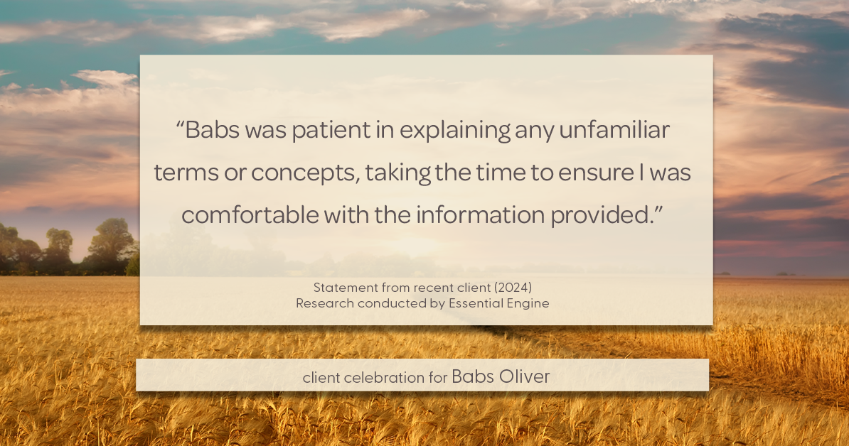 Testimonial for real estate agent Babs Oliver in Centennial, CO: "Babs was patient in explaining any unfamiliar terms or concepts, taking the time to ensure I was comfortable with the information provided."