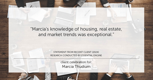 Testimonial for real estate agent Marcia Thudium with Coldwell Banker Realty-Gundaker in Town And Country, MO: "Marcia's knowledge of housing, real estate, and market trends was exceptional."