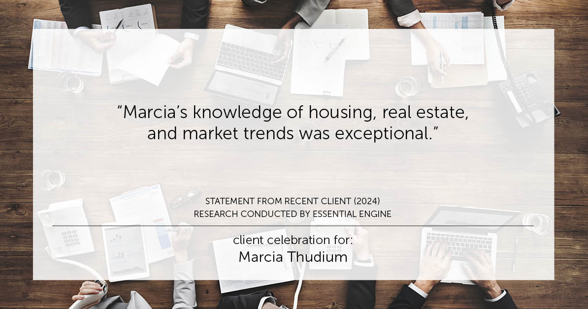 Testimonial for real estate agent Marcia Thudium with Coldwell Banker Realty-Gundaker in Town And Country, MO: "Marcia's knowledge of housing, real estate, and market trends was exceptional."