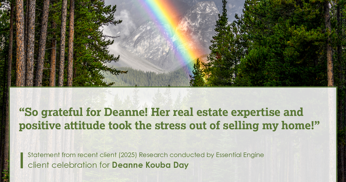 Testimonial for real estate agent Deanne Kouba Day with Day & Company, Inc. in Keenesburg, CO: So grateful for Deanne! Her real estate expertise and positive attitude took the stress out of selling my home!