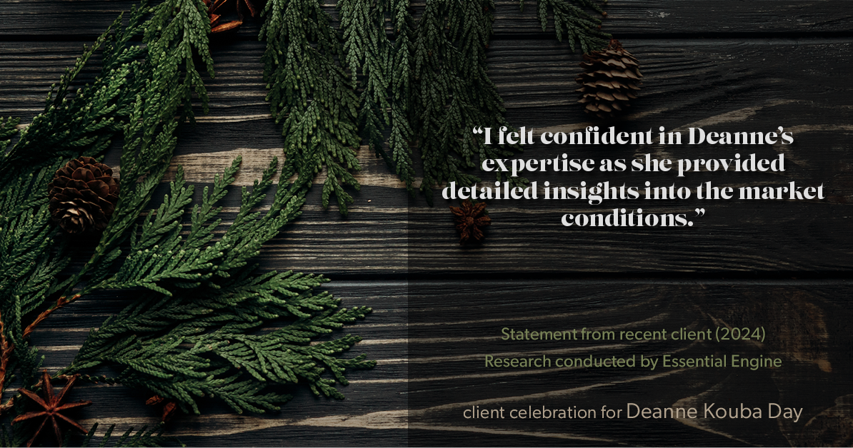 Testimonial for real estate agent Deanne Kouba Day in Brighton, CO: "I felt confident in Deanne's expertise as she provided detailed insights into the market conditions."