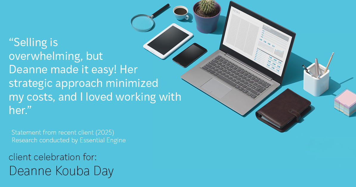 Testimonial for real estate agent Deanne Kouba Day with Day & Company, Inc. in Keenesburg, CO: "Selling is overwhelming, but Deanne made it easy! Her strategic approach minimized my costs, and I loved working with her."