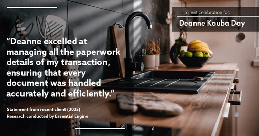 Testimonial for real estate agent Deanne Kouba Day with Day & Company, Inc. in Keenesburg, CO: "Deanne excelled at managing all the paperwork details of my transaction, ensuring that every document was handled accurately and efficiently."