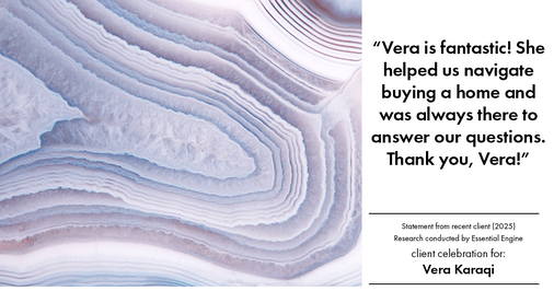 Testimonial for real estate agent Vera Karaqi in Katonah, NY: "Vera is fantastic! She helped us navigate buying a home and was always there to answer our questions. Thank you, Vera!"