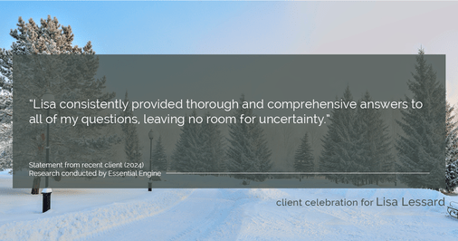 Testimonial for mortgage professional Lisa Lessard with Banner Mortgage a division of Universal Home Loans in Elizabeth, CO: "Lisa consistently provided thorough and comprehensive answers to all of my questions, leaving no room for uncertainty."