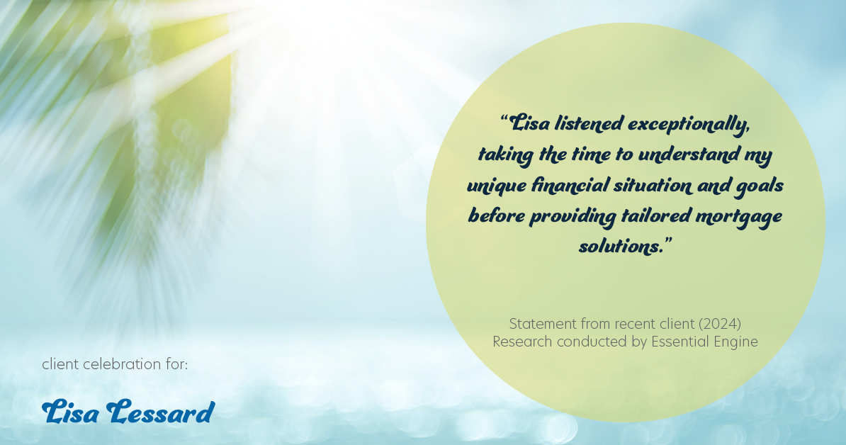 Testimonial for mortgage professional Lisa Lessard with Banner Mortgage a division of Universal Home Loans in Elizabeth, CO: "Lisa listened exceptionally, taking the time to understand my unique financial situation and goals before providing tailored mortgage solutions."