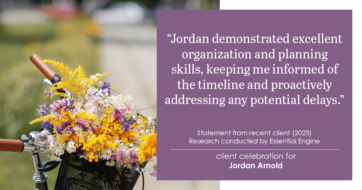 Testimonial for real estate agent Jordan Arnold with Compass RE in Ardmore, PA: "Jordan demonstrated excellent organization and planning skills, keeping me informed of the timeline and proactively addressing any potential delays."