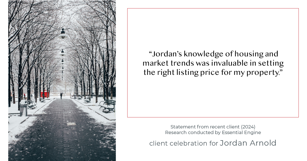 Testimonial for real estate agent Jordan Arnold with Compass RE in Ardmore, PA: "Jordan's knowledge of housing and market trends was invaluable in setting the right listing price for my property."