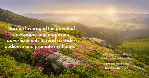 Testimonial for real estate agent Jordan Arnold with Compass RE in Ardmore, PA: "Jordan leveraged the power of newspaper and magazine advertisements to reach a wider audience and promote my home."
