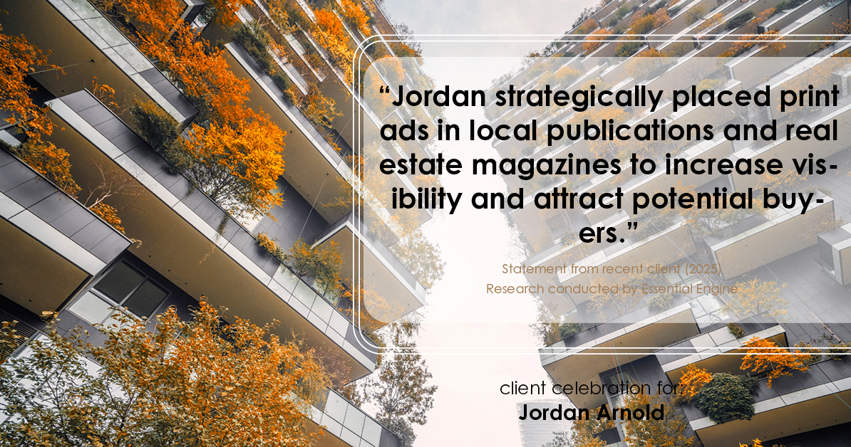Testimonial for real estate agent Jordan Arnold with Compass RE in Ardmore, PA: "Jordan strategically placed print ads in local publications and real estate magazines to increase visibility and attract potential buyers."