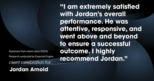 Testimonial for real estate agent Jordan Arnold with Compass RE in Ardmore, PA: "I am extremely satisfied with Jordan's overall performance. He was attentive, responsive, and went above and beyond to ensure a successful outcome. I highly recommend Jordan."