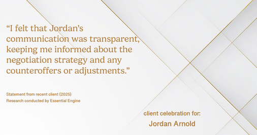 Testimonial for real estate agent Jordan Arnold with Compass RE in Ardmore, PA: "I felt that Jordan's communication was transparent, keeping me informed about the negotiation strategy and any counteroffers or adjustments."