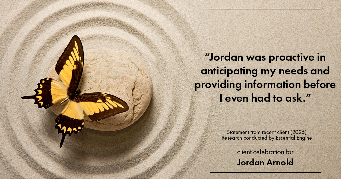 Testimonial for real estate agent Jordan Arnold with Compass RE in Ardmore, PA: "Jordan was proactive in anticipating my needs and providing information before I even had to ask."