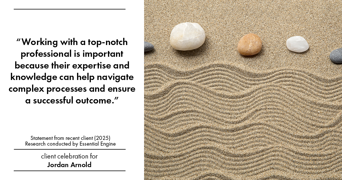 Testimonial for real estate agent Jordan Arnold with Compass RE in Ardmore, PA: "Working with a top-notch professional is important because their expertise and knowledge can help navigate complex processes and ensure a successful outcome."