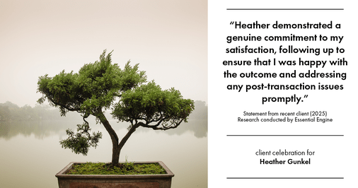 Testimonial for real estate agent Heather Gunkel with Keller Williams Real Estate Langhorne in Langhorne, PA: "Heather demonstrated a genuine commitment to my satisfaction, following up to ensure that I was happy with the outcome and addressing any post-transaction issues promptly."
