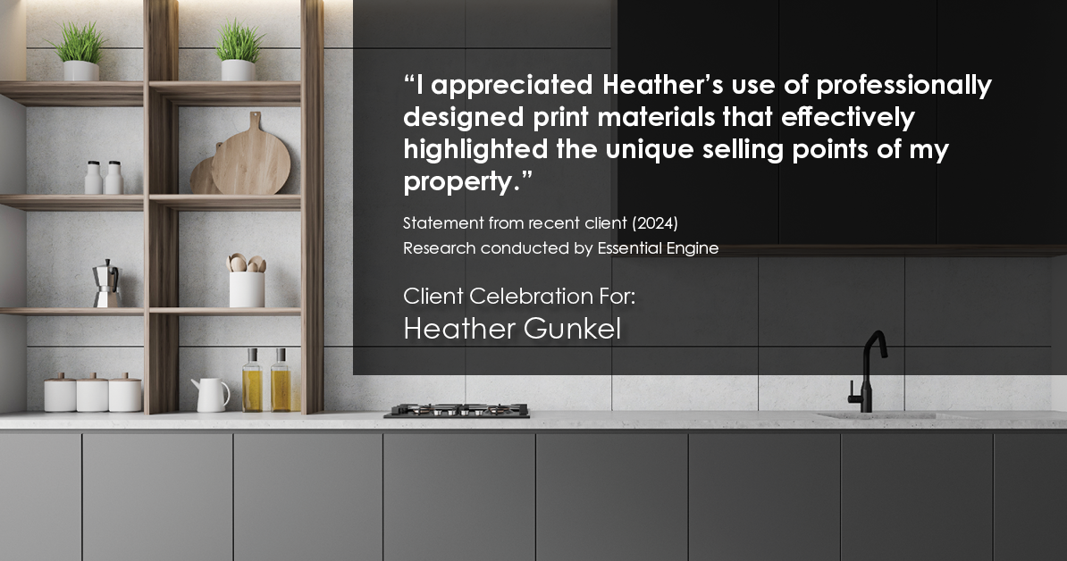 Testimonial for real estate agent Heather Gunkel with Keller Williams Real Estate Langhorne in Langhorne, PA: "I appreciated Heather's use of professionally designed print materials that effectively highlighted the unique selling points of my property."