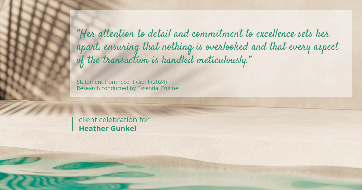Testimonial for real estate agent Heather Gunkel with Keller Williams Real Estate Langhorne in Langhorne, PA: "Her attention to detail and commitment to excellence sets her apart, ensuring that nothing is overlooked and that every aspect of the transaction is handled meticulously."