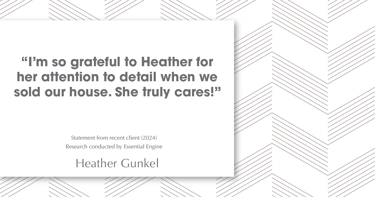 Testimonial for real estate agent Heather Gunkel with Keller Williams Real Estate Langhorne in Langhorne, PA: "I'm so grateful to Heather for her attention to detail when we sold our house. She truly cares!"