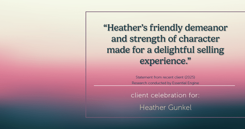 Testimonial for real estate agent Heather Gunkel with Keller Williams Real Estate Langhorne in Langhorne, PA: "Heather's friendly demeanor and strength of character made for a delightful selling experience."