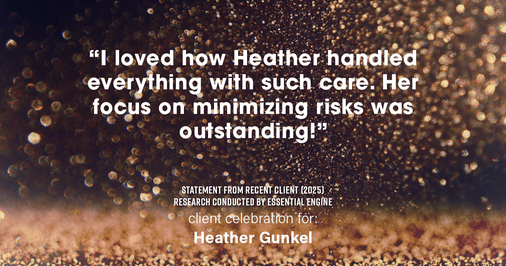 Testimonial for real estate agent Heather Gunkel with Keller Williams Real Estate Langhorne in Langhorne, PA: "I loved how Heather handled everything with such care. Her focus on minimizing risks was outstanding!"