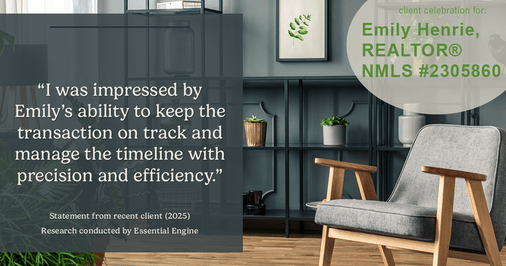 Testimonial for real estate agent Emily Henrie, REALTOR® NMLS #2305860 with Come on Home Colorado, LLC #2493955 in Littleton, CO: "I was impressed by Emily's ability to keep the transaction on track and manage the timeline with precision and efficiency."