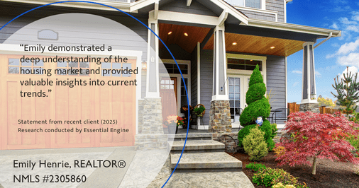 Testimonial for real estate agent Emily Henrie, REALTOR® NMLS #2305860 with Come on Home Colorado, LLC #2493955 in Littleton, CO: "Emily demonstrated a deep understanding of the housing market and provided valuable insights into current trends."