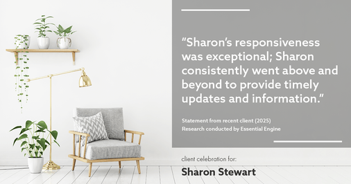 Testimonial for real estate agent Sharon Stewart with EXP Realty in New Castle, DE: "Sharon's responsiveness was exceptional; Sharon consistently went above and beyond to provide timely updates and information."