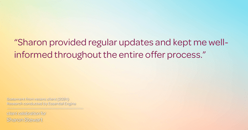 Testimonial for real estate agent Sharon Stewart with EXP Realty in New Castle, DE: "Sharon provided regular updates and kept me well-informed throughout the entire offer process."