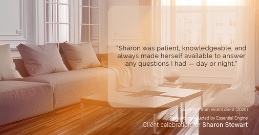 Testimonial for real estate agent Sharon Stewart with EXP Realty in New Castle, DE: “Sharon was patient, knowledgeable, and always made herself available to answer any questions I had — day or night.”