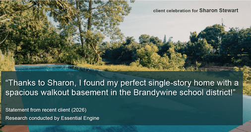 Testimonial for real estate agent Sharon Stewart with EXP Realty in New Castle, DE: "Thanks to Sharon, I found my perfect single-story home with a spacious walkout basement in the Brandywine school district!"