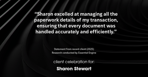 Testimonial for real estate agent Sharon Stewart with EXP Realty in New Castle, DE: "Sharon excelled at managing all the paperwork details of my transaction, ensuring that every document was handled accurately and efficiently."