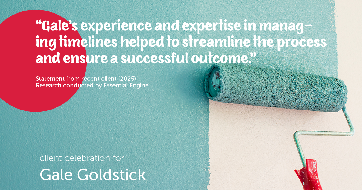 Testimonial for real estate agent Gale Goldstick with Coldwell Banker Realty in Chicago, IL: "Gale's experience and expertise in managing timelines helped to streamline the process and ensure a successful outcome."