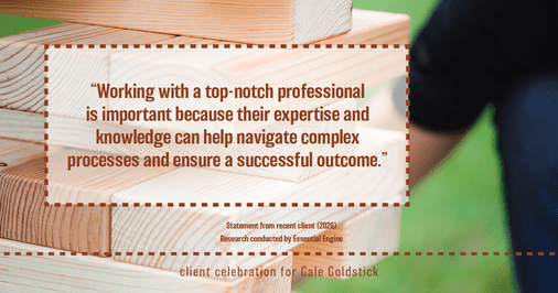 Testimonial for real estate agent Gale Goldstick with Coldwell Banker Realty in Chicago, IL: "Working with a top-notch professional is important because their expertise and knowledge can help navigate complex processes and ensure a successful outcome."