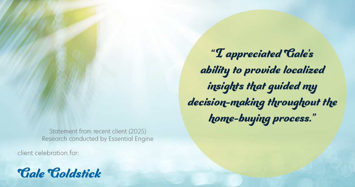 Testimonial for real estate agent Gale Goldstick with Coldwell Banker Realty in Chicago, IL: "I appreciated Gale's ability to provide localized insights that guided my decision-making throughout the home-buying process."