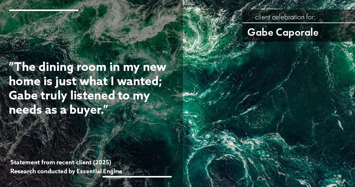 Testimonial for real estate agent Gabe Caporale with Caporale Realty Group in Elmwood Park, IL: "The dining room in my new home is just what I wanted; Gabe truly listened to my needs as a buyer."