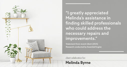 Testimonial for real estate agent Melinda Byrne with Key Realty in Concord, CA: "I greatly appreciated Melinda's assistance in finding skilled professionals who could address the necessary repairs and improvements."