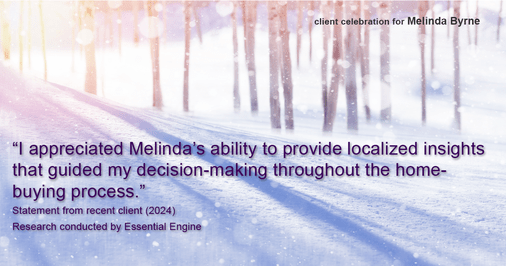 Testimonial for real estate agent Melinda Byrne with Key Realty in Concord, CA: "I appreciated Melinda's ability to provide localized insights that guided my decision-making throughout the home-buying process."