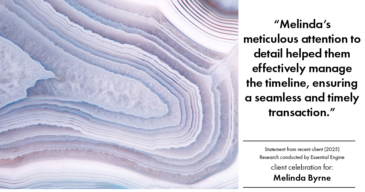 Testimonial for real estate agent Melinda Byrne with Key Realty in Concord, CA: "Melinda's meticulous attention to detail helped them effectively manage the timeline, ensuring a seamless and timely transaction."