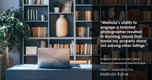 Testimonial for real estate agent Melinda Byrne with Key Realty in Concord, CA: "Melinda's ability to engage a talented photographer resulted in stunning visuals that made my property stand out among other listings."