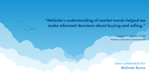 Testimonial for real estate agent Melinda Byrne with Key Realty in Concord, CA: "Melinda's understanding of market trends helped me make informed decisions about buying and selling."