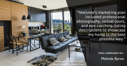 Testimonial for real estate agent Melinda Byrne with Key Realty in Concord, CA: "Melinda's marketing plan included professional photography, virtual tours, and eye-catching listing descriptions to showcase my home in the best possible way."