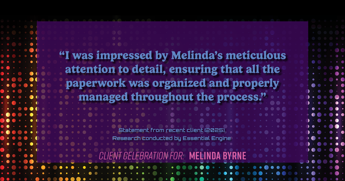 Testimonial for real estate agent Melinda Byrne with Key Realty in Concord, CA: "I was impressed by Melinda's meticulous attention to detail, ensuring that all the paperwork was organized and properly managed throughout the process."