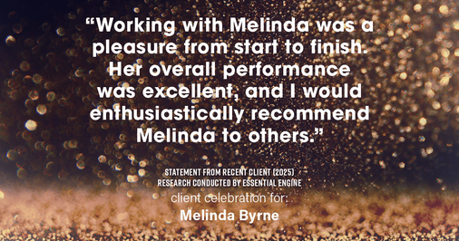 Testimonial for real estate agent Melinda Byrne with Key Realty in Concord, CA: "Working with Melinda was a pleasure from start to finish. Her overall performance was excellent, and I would enthusiastically recommend Melinda to others."