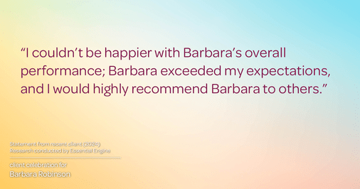 Testimonial for real estate agent Barbara Robinson with Red Apple Realty, Inc. in Hudson, NY: "I couldn't be happier with Barbara's overall performance; Barbara exceeded my expectations, and I would highly recommend Barbara to others."