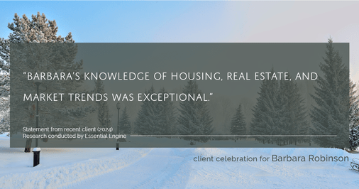 Testimonial for real estate agent Barbara Robinson with Red Apple Realty, Inc. in Hudson, NY: "Barbara's knowledge of housing, real estate, and market trends was exceptional."