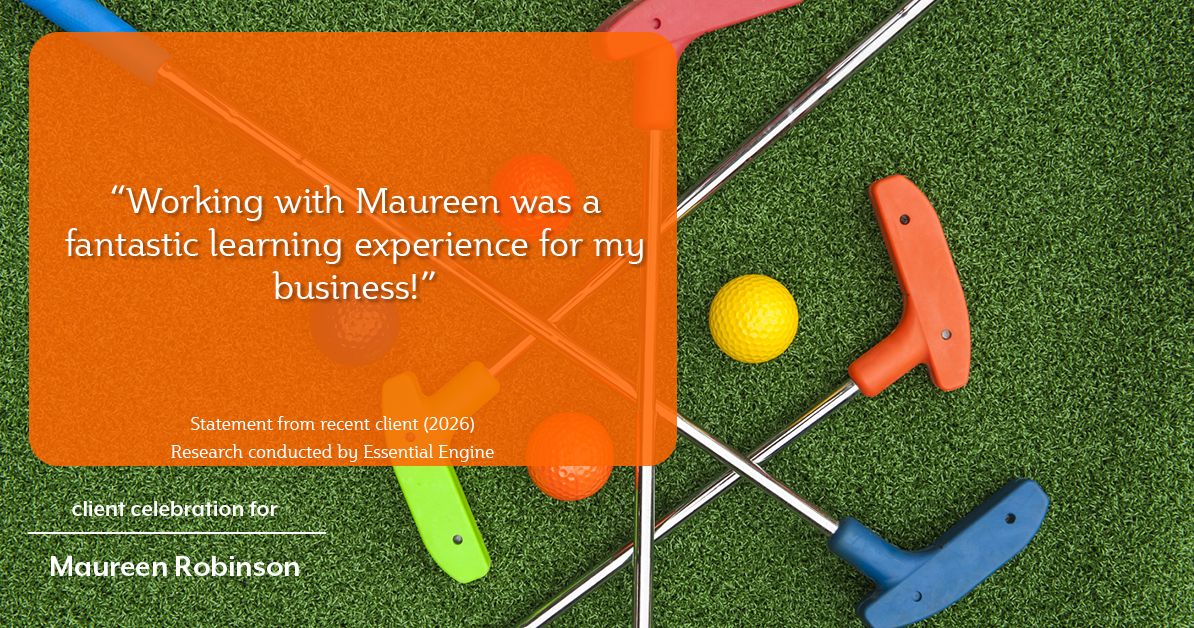 Testimonial for real estate agent Maureen Robinson with Keller Williams Real Estate in West Chester, PA: "Working with Maureen was a fantastic learning experience for my business!"