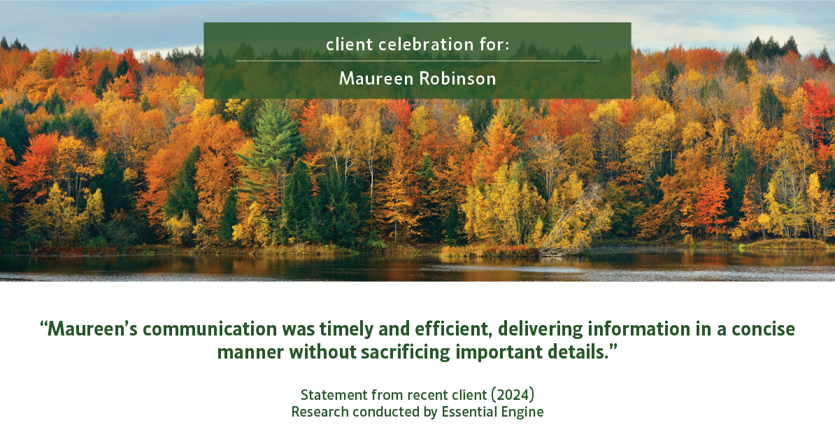 Testimonial for real estate agent Maureen Robinson with Keller Williams Real Estate in West Chester, PA: "Maureen's communication was timely and efficient, delivering information in a concise manner without sacrificing important details."