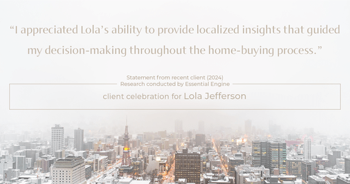 Testimonial for real estate agent Lola Jefferson with RE/MAX Enterprises in Naperville, IL: "I appreciated Lola's ability to provide localized insights that guided my decision-making throughout the home-buying process."